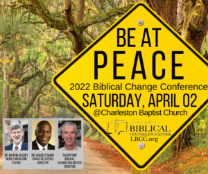 Be at Peace Biblical Change Conference